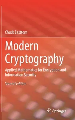 Modern Cryptography: Applied Mathematics for Encryption and Information Security (2022)