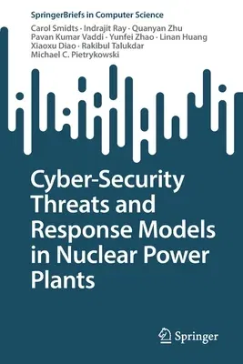 Cyber-Security Threats and Response Models in Nuclear Power Plants (2022)