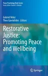 Restorative Justice: Promoting Peace and Wellbeing (2022)