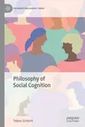 Philosophy of Social Cognition (2023)