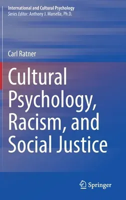 Cultural Psychology, Racism, and Social Justice (2022)