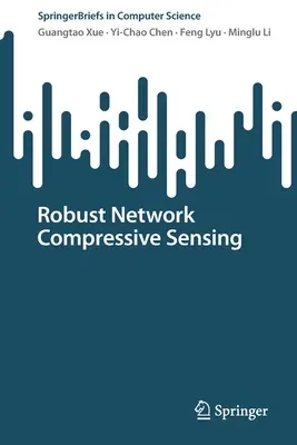 Robust Network Compressive Sensing (2022)