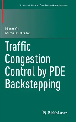 Traffic Congestion Control by Pde Backstepping (2022)