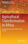 Agricultural Transformation in Africa: Contemporary Issues, Empirics, and Policies (2023)