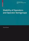 Stability of Operators and Operator Semigroups