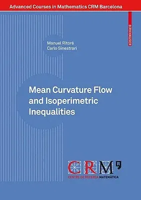 Mean Curvature Flow and Isoperimetric Inequalities (2010)