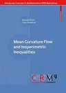 Mean Curvature Flow and Isoperimetric Inequalities (2010)