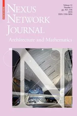 Nexus Network Journal 12,3: Architecture and Mathematics (2011)