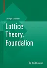 Lattice Theory: Foundation