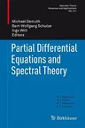 Partial Differential Equations and Spectral Theory (2011)