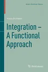 Integration - A Functional Approach (1998)