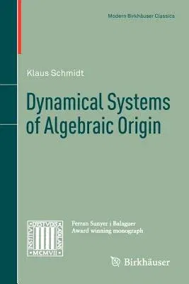 Dynamical Systems of Algebraic Origin (1995)