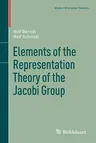 Elements of the Representation Theory of the Jacobi Group (1998)