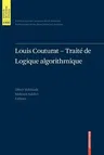 Louis Couturat -Traité de Logique Algorithmique (2010)