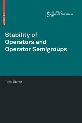 Stability of Operators and Operator Semigroups (2010)