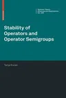 Stability of Operators and Operator Semigroups (2010)