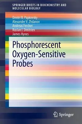 Phosphorescent Oxygen-Sensitive Probes (2012)