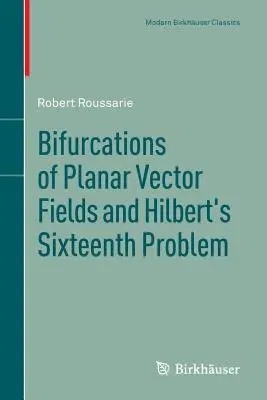 Bifurcations of Planar Vector Fields and Hilbert's Sixteenth Problem (1998. Reprint 2013 of the 1998)