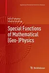 Special Functions of Mathematical (Geo-)Physics (2013)