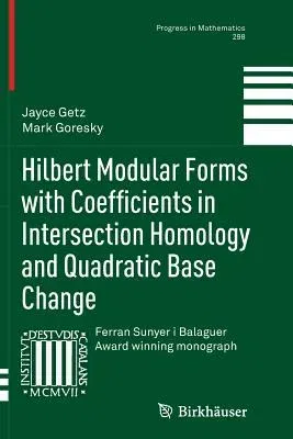 Hilbert Modular Forms with Coefficients in Intersection Homology and Quadratic Base Change (2012)