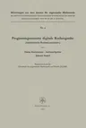 Programmgesteuerte Digitale Rechengeräte (Elektronische Rechenmaschinen) (1951)