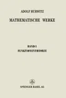 Mathematische Werke: Erster Band Funktionentheorie (Softcover Reprint of the Original 1st 1932)