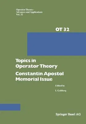 Topics in Operator Theory: Constantin Apostol Memorial Issue (Softcover Reprint of the Original 1st 1988)