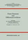 Finite Elemente Und Differenzenverfahren: Spezialtagung Über «Finite Elemente Und Differenzenverfahren» Vom 25. Bis 27. September 1974 an Der Technisc