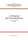 3. Colloquium Über Automatentheorie (Softcover Reprint of the Original 1st 1967)