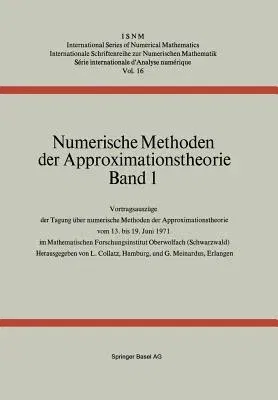 Numerische Methoden Der Approximationstheorie: Band 1 (Softcover Reprint of the Original 1st 1972)