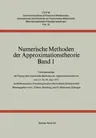 Numerische Methoden Der Approximationstheorie: Band 1 (Softcover Reprint of the Original 1st 1972)