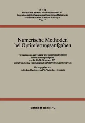 Numerische Methoden Bei Optimierungsaufgaben: Vortragsauszüge Der Tagung Über Numerische Methoden Bei Optimierungsaufgaben Vom 14. Bis 20. November 19