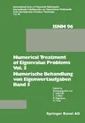 Numerical Treatment of Eigenvalue Problems Vol. 5 / Numerische Behandlung Von Eigenwertaufgaben Band 5: Workshop in Oberwolfach, February 25 - March 3