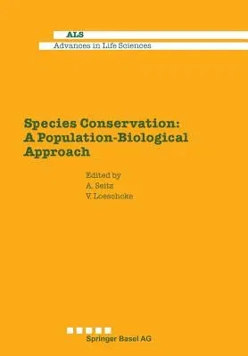 Species Conservation: A Population-Biological Approach (Softcover Reprint of the Original 1st 1991)