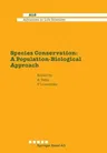 Species Conservation: A Population-Biological Approach (Softcover Reprint of the Original 1st 1991)