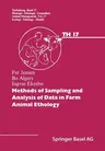 Methods of Sampling and Analysis of Data in Farm Animal Ethology (1986)