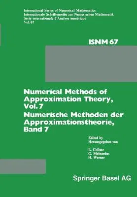 Numerical Methods of Approximation Theory, Vol. 7 / Numerische Methoden Der Approximationstheorie, Band 7: Workshop on Numerical Methods of Approximat