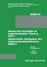 Numerical Methods of Approximation Theory, Vol. 7 / Numerische Methoden Der Approximationstheorie, Band 7: Workshop on Numerical Methods of Approximat