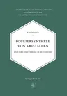 Fouriersynthese Von Kristallen: Und Ihre Anwendung in Der Chemie (Softcover Reprint of the Original 1st 1952)