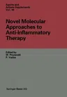 Novel Molecular Approaches to Anti-Inflammatory Therapy (Softcover Reprint of the Original 1st 1995)