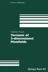 Torsions of 3-Dimensional Manifolds (2002)