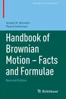 Handbook of Brownian Motion - Facts and Formulae (2002)