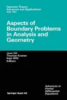 Aspects of Boundary Problems in Analysis and Geometry (Softcover Reprint of the Original 1st 2004)