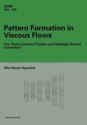 Pattern Formation in Viscous Flows: The Taylor-Couette Problem and Rayleigh-Bénard Convection (1999)