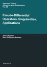 Pseudo-Differential Operators, Singularities, Applications (Softcover Reprint of the Original 1st 1997)