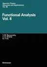 Functional Analysis: Vol.II (Softcover Reprint of the Original 1st 1996)