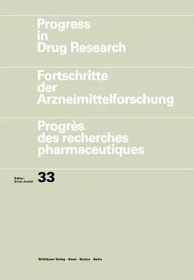 Progress in Drug Research (Softcover Reprint of the Original 1st 1989)