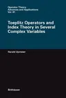 Toeplitz Operators and Index Theory in Several Complex Variables (1996)