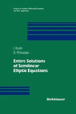 Entire Solutions of Semilinear Elliptic Equations (1997)