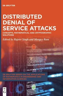 Distributed Denial of Service Attacks: Concepts, Mathematical and Cryptographic Solutions